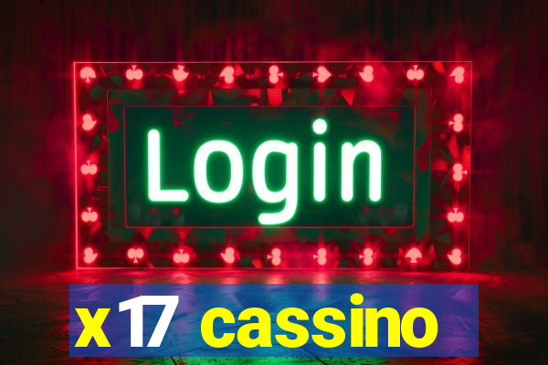 x17 cassino